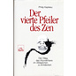 O.W.Barth Der vierte Pfeiler des Zen, von Philip Kapleau