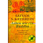 Allegria / Ullstein Leben wie ein Buddha, von Satyam S. Kathrein
