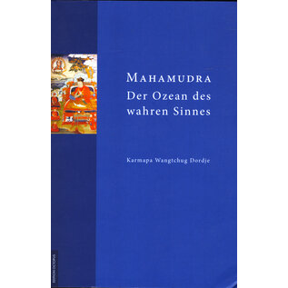 Edition Octopus Mahamudra: Ozean des wahren Seins, von Karmapa Wangtchug Dordje