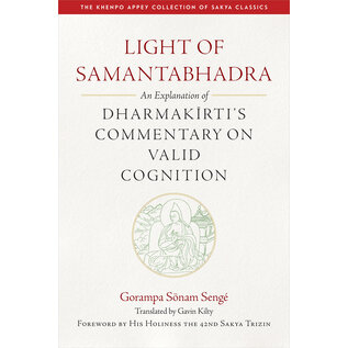 Wisdom Publications Light of Samantabhadra: Explanation of Dharmakirti's Commentary on Valid Cognition