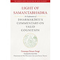 Wisdom Publications Light of Samantabhadra: Explanation of Dharmakirti's Commentary on Valid Cognition