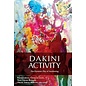 Rangjung Yeshe Publications Dakini Activity, by Padmasambhava, Chokgyur Lingpa, Tulku Urgyen Rinpoche et al