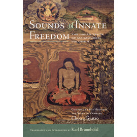 Wisdom Publications Sounds of Innate Freedom, Vol 4, by Chötra Gyatso, Karl Brunnhölzl