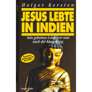 Langen Müller München Jesus lebte in Indien, von Holger Kersten