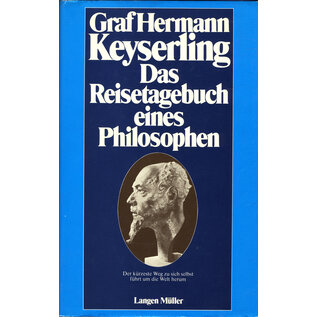 Langen Müller München Das Reisetagebuch eines Philosophen, von Graf Hermann Keyserling