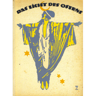 Union Deutsche Verlagsgesellschaft Das Licht des Ostens, von Maximilian Kern