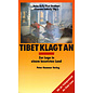 Peter Hammer Verlag Tibet klagt an: Zur Lage in einem besetzten Land, von Petra Kelly, Gert Bastian