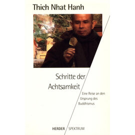 Herder Spektrum Schritte der Achtsamkeit, von Thich Nhat Hanh