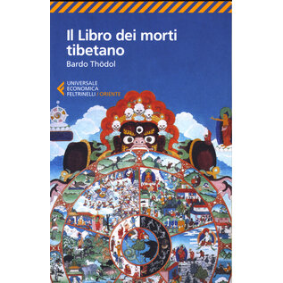 Feltrinelli Il Libro dei morti tibetano Bardo Thödol,  a cura di Ugo Leonzio