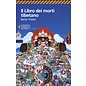 Feltrinelli Il Libro dei morti tibetano Bardo Thödol,  a cura di Ugo Leonzio