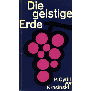 Origo Verlag Zürich Die geistige Erde, von P. Cyrill von Kasinski