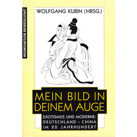 Wissenschaftliche Buchgesellschaft, Darmstadt Mein Bild in Deinem Auge, von Wolfgang Kubin