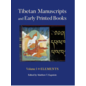 Cornell University Press Tibetan Manuscripts and Early printed Books, by Matthew T. Kapstein