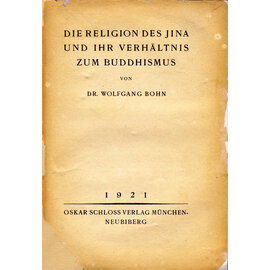 Oscar Schloss Verlag Die Religion der Jina und ihr Verhältnis zum Buddhismus, von Wolfgang Bohn