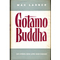 Rascher Verlag Gotama Buddha: Sein Werden - seine Lehre - seine Gemeinde, von Max Ladner