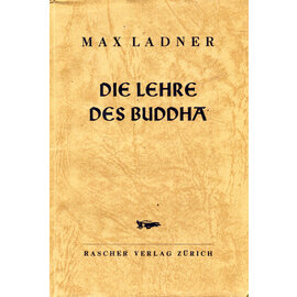 Rascher Verlag Die Lehre des Buddha, von Max Ladner