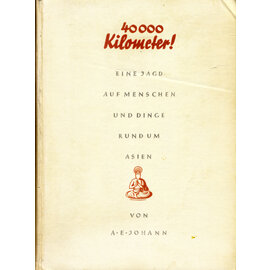 Verlag Ullstein 40000 Kilometer, von A E Johann