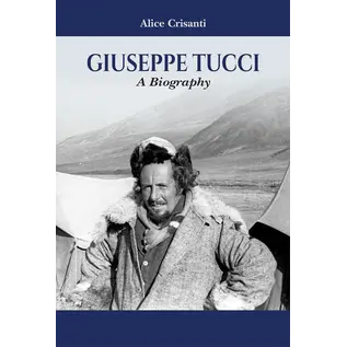 Motilal Banarsidas Publishers Giuseppe Tucci: A Biography, by Alice Crisanti