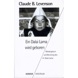 Herder Spektrum Ein Dalai Lama wird geboren, von Claude B. Levenson