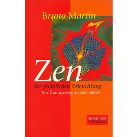 Binkey Kok Zen der plötzlichen Erleuchtung, von Bruno Martin