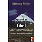 Frieling und Partner, Berlin Tibet: Schrei der Wildgänse, von Bernhard Müller