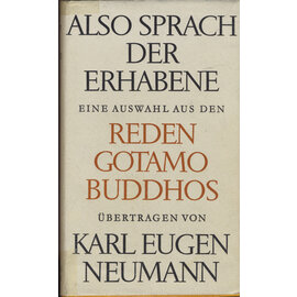 Artemis Verlag Zürich Also sprach der Erhabene, übertragen von Karl Eugen Neumann