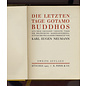 R. Piper & Co. München Die letzten Tage Gotama Buddhos, übersetzt von Karl Eugen Neumann
