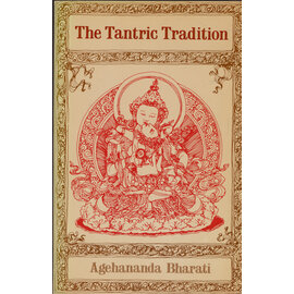 Samuel Weiser, New York The Tantric Tradition, by Agehananda Bharati