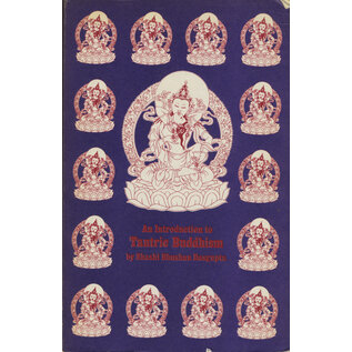 Shambhala An Introduction to Tantric Buddhism, by Shashi Bhushan Dasgupta