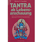 O.W.Barth Tantra als Lebensanschauung, von Herbert V. Guenther