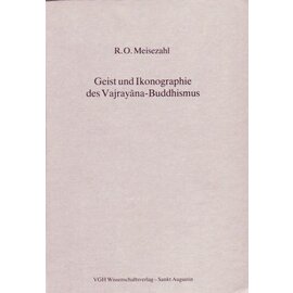 VGH Wissenschaftsverlag St. Augustin Geist und Ikonographie des Vajrayana-Buddhismus, von R.O. Meisezahl