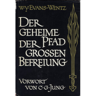 O. W. Barth Der geheime Pfad der grossen Befreiung, von W.Y. Evans-Wentz