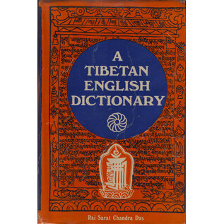 Motilal Banarsidas Publishers A Tibetan-English Dictionary, by Sarat Chandra Das