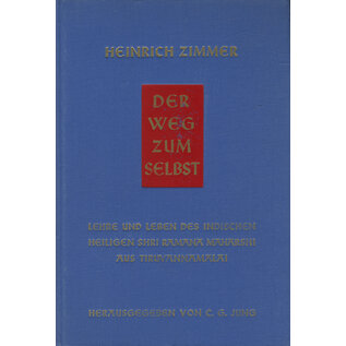 Rascher Verlag Der Weg zum Selbst: Lehre und Leben des indischen Heiligen Shri Ramana Maharshi