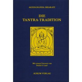 Aurum Verlag Die Tantra -Tradition, von Aghenanda Bharati