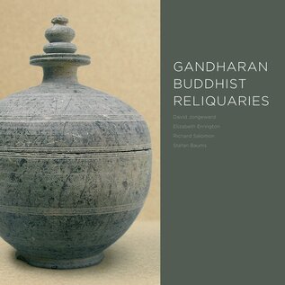University of Washington Press Gandharan Buddhist Reliquiaries, by David Jongeward, Elizabeth Errington et al