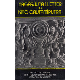 Motilal Banarsidas Publishers Nagarjuna's Letter to King Gautamiputra, by Lozang Jamspal, Ngawang Samten Chophel