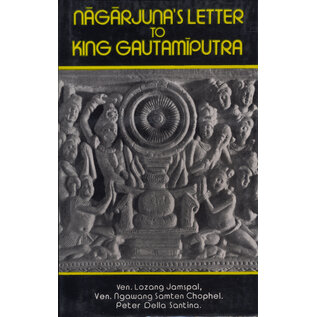 Motilal Banarsidas Publishers Nagarjuna's Letter to King Gautamiputra, by Lozang Jamspal, Ngawang Samten Chophel
