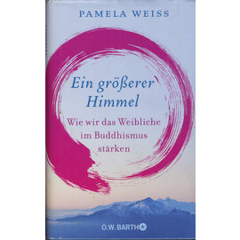O.W.Barth Ein grösserer Himmel, von Pamela Weiss