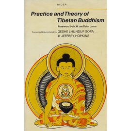 Rider London Practice and Theory of Tibetan Buddhism, by Geshe Lhundup Sopa, Jeffrey Hopkins