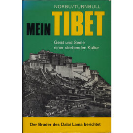 F.A. Brockhaus Leipzig Mein Tibet: Geist und Seele einer sterbenden Kultur, von Thubten Jigme Norbu, Colin M. Turnbull