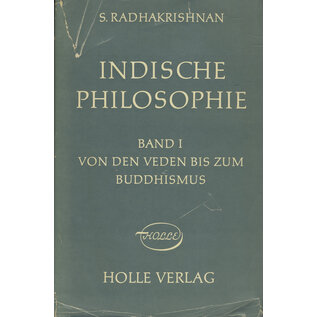 Holle Verlag Darmstadt Indische Philosophie, 2 Bände, von S. Radhakrishnan