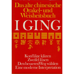 Walter Verlag Das alte chinesische Orakel- und Weisheitsbuch I Ging, von Peter H. Offermann