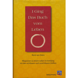 Windpferd Verlag I Ging: Das Buch vom Leben, von René van Osten