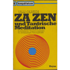 Wilhelm Heyne Verlag Za Zen und Tantrische Meditation, von Ulli O£lvedi