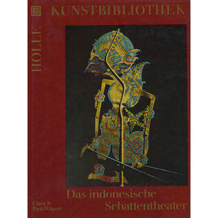 Holle Verlag, Baden-Baden Das indonesische Schattentheater, von Clara B. Pink-Wilpert