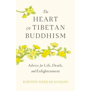 Shambhala The Heart of Tibetan Buddhism, by Khenpo Sherab Sangpo