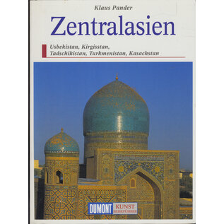 DuMont Buchverlag Zentralasien, von Klaus Pander
