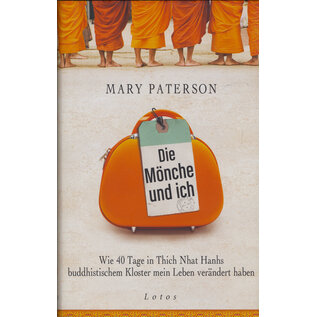 Lotos Die Mönche und ich, von Mary Paterson