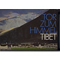VGS Tor zum Himmel: Tibet, von Jaroslav Poncar, John Keay